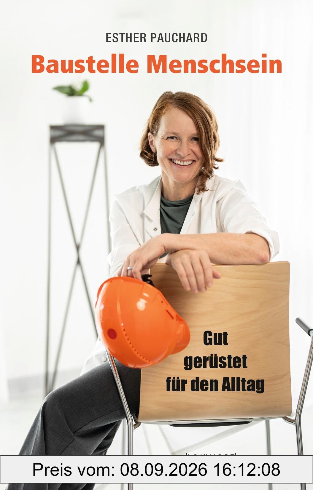 Baustelle Menschsein: Gut gerüstet für den Alltag