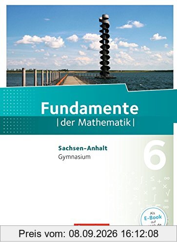 Fundamente der Mathematik - Gymnasium Sachsen-Anhalt: 6. Schuljahr - Schülerbuch