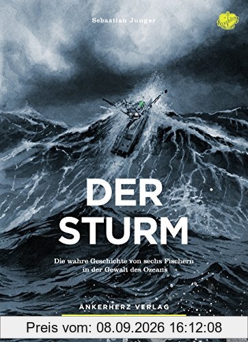 Der Sturm: Die wahre Geschichte von sechs Fischern in der Gewalt des Ozeans (Campfire)