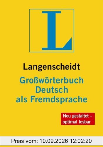 Langenscheidt Großwörterbuch Deutsch als Fremdsprache - Buch (kartoniert): einsprachig Deutsch (Langenscheidt Großwörterbücher)