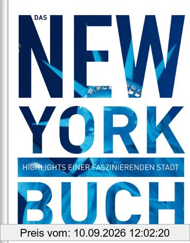 Das New York Buch. Highlights einer faszinierenden Stadt