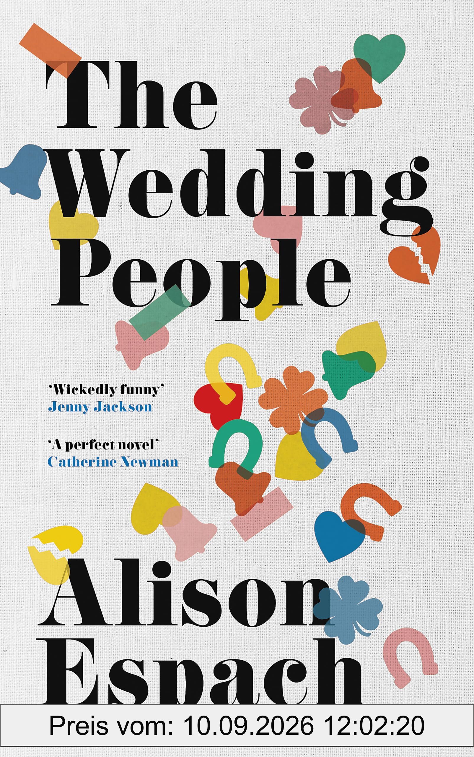 The Wedding People: The hilarious and moving Read With Jenna book club pick