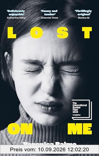 Lost on Me: Longlisted for the International Booker Prize 2024