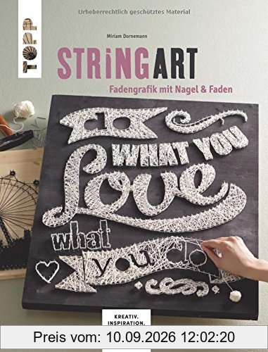 String Art (kreativ.inspiration.): Fadengrafik mit Nagel & Faden