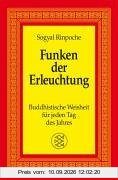 Funken der Erleuchtung: Buddhistische Weisheit für jeden Tag des Jahres