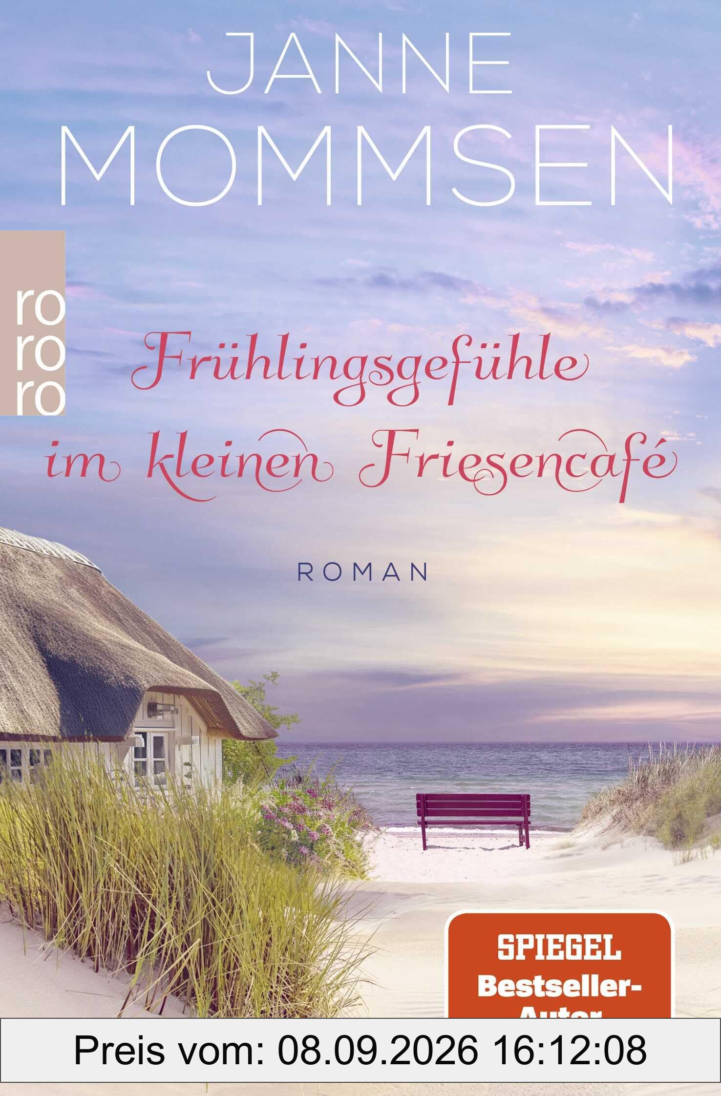 Frühlingsgefühle im kleinen Friesencafé: Ein Inselroman (Die kleine Friesencafé-Reihe, Band 4)