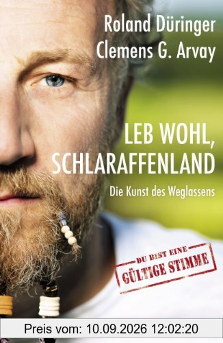 Leb wohl, Schlaraffenland: Die Kunst des Weglassens