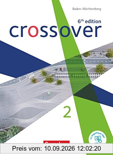 Crossover - 6th edition Baden-Württemberg - Band 2 - Jahrgangsstufe 12/13: Schulbuch - Mit PagePlayer-App