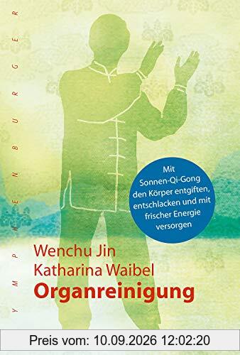 Organreinigung: Mit Sonnen-Qi-Gong den Körper entgiften, entschlacken und mit frischer Energie versorgen