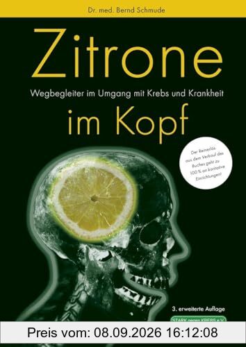 Zitrone im Kopf: Wegbegleiter im Umgang mit Krebs und Krankheit