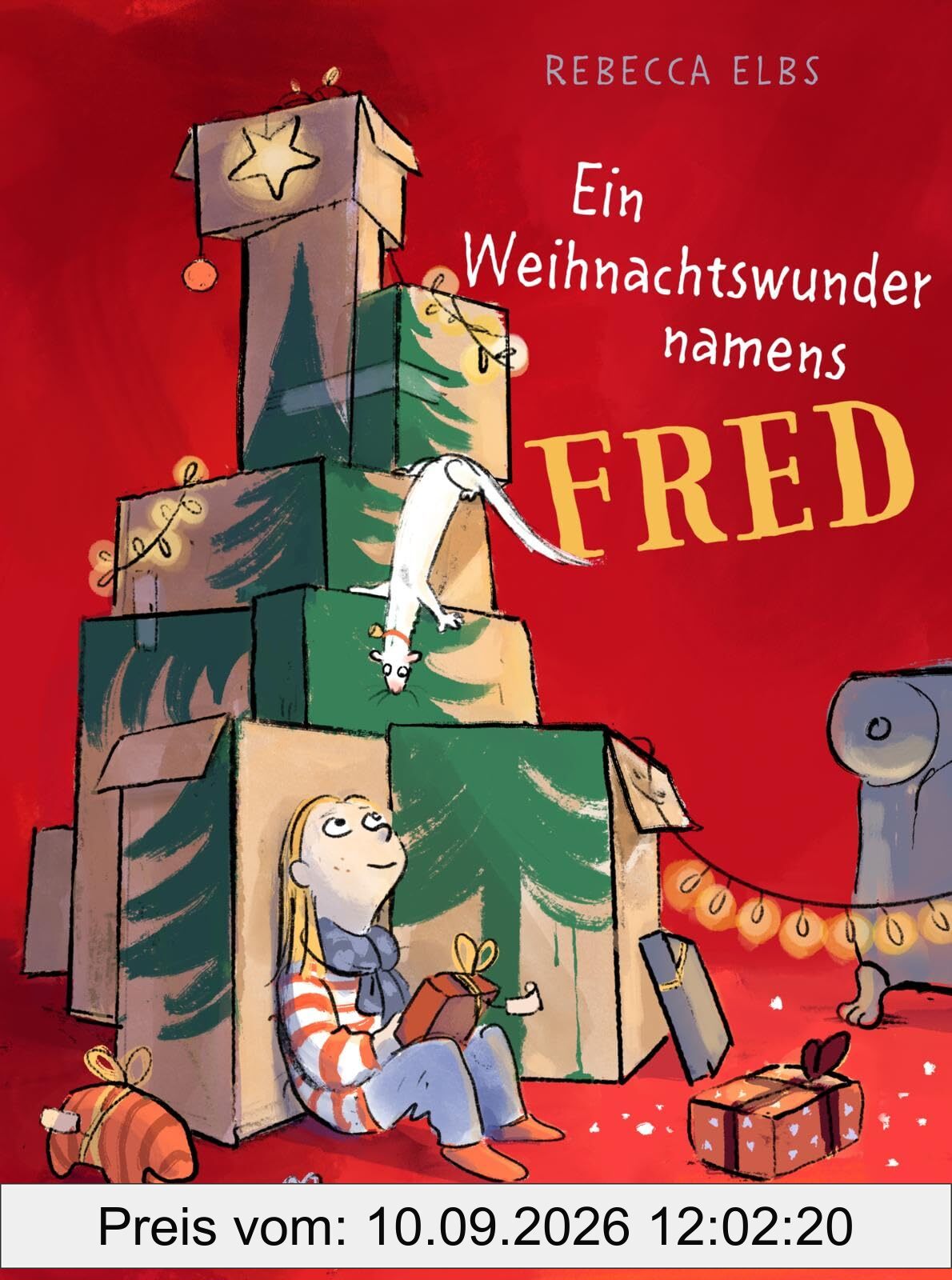 Ein Weihnachtswunder namens Fred: Ein wunderbares, zu Herzen gehendes Vorlesebuch für die Adventszeit!