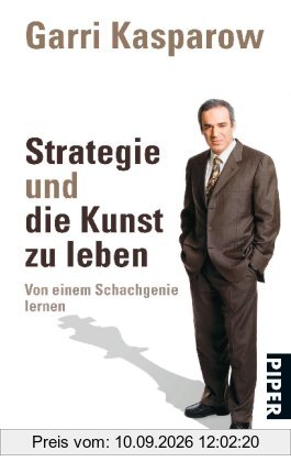 Strategie und die Kunst zu leben: Von einem Schachgenie lernenUnter Mitarbeit von Mig Greengard