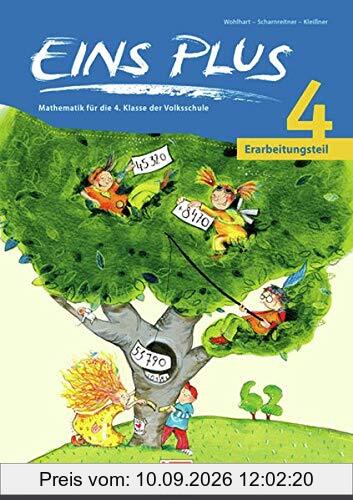 EINS PLUS 4 NEU - Erarbeitungsteil: Sbnr. 155.450 - Ausgabe Österreich!