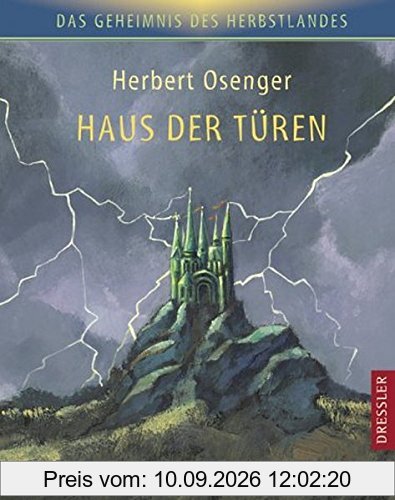 Das Haus der Türen. Das Geheimnis des Herbstlandes