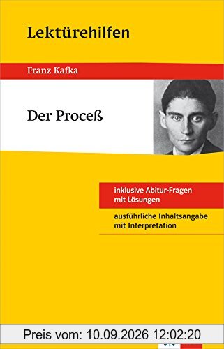 Klett Lektürehilfen Franz Kafka, Der Proceß: Für Oberstufe und Abitur