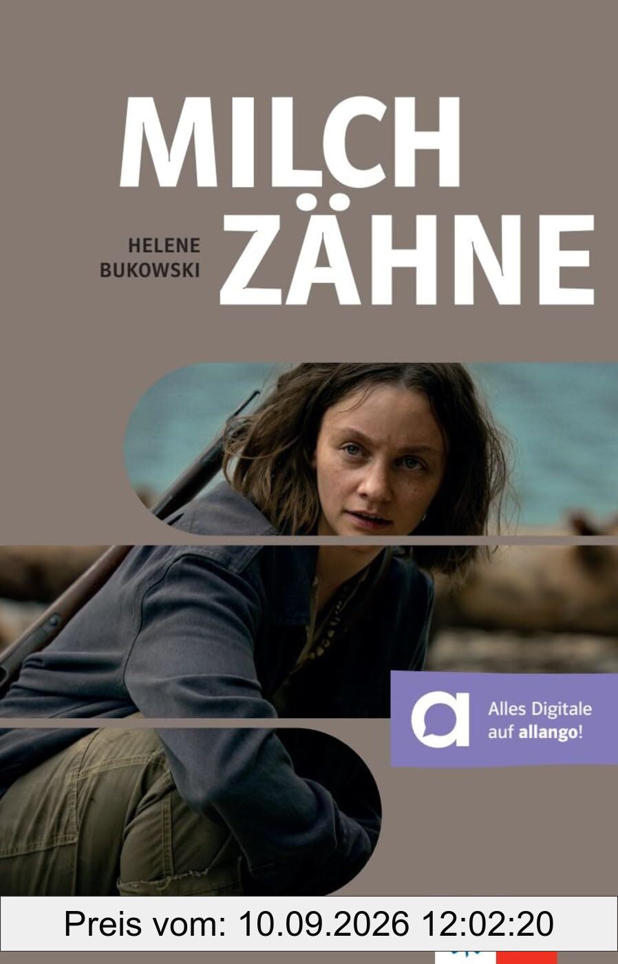 Milchzähne: Lektüre mit digitalen Extras (BNE - Bibliothek Nachhaltige Entwicklung)