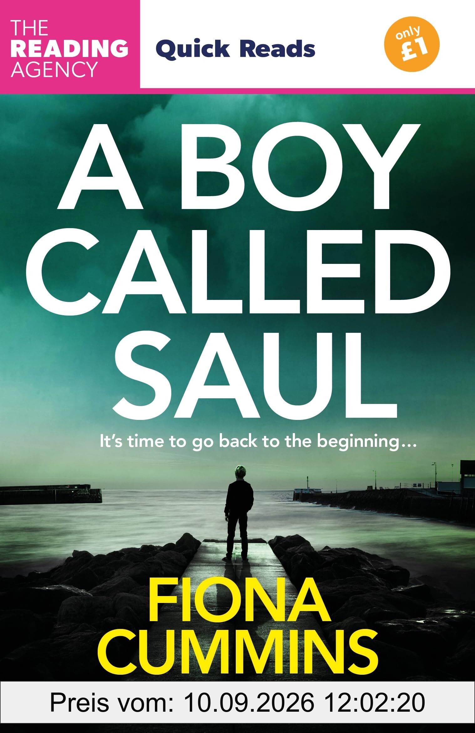 A Boy Called Saul: A Thrilling Quick Read from the Author of Into the Dark and All of Us Are Broken