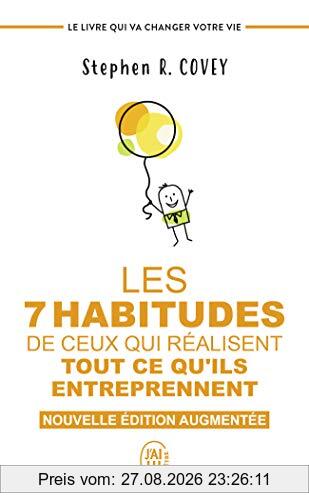 Les 7 habitudes de ceux qui réalisent tout ce qu'ils entreprennent
