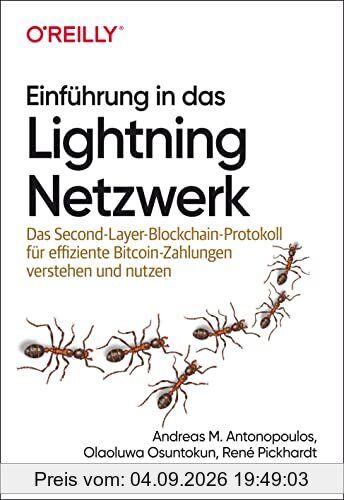 Einführung in das Lightning Netzwerk: Das Second-Layer-Blockchain-Protokoll für effiziente Bitcoin-Zahlungen verstehen und nutzen (Animals)