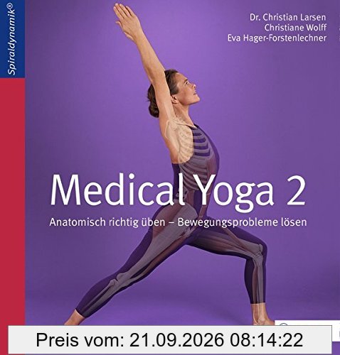 Medical Yoga 2: Anatomisch richtig üben - Bewegungsprobleme lösen