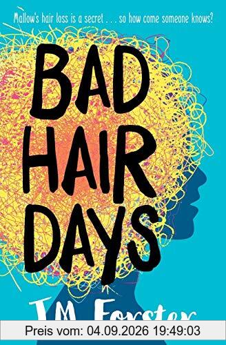 Bad Hair Days: A mystery for children and young teens aged 10 - 14