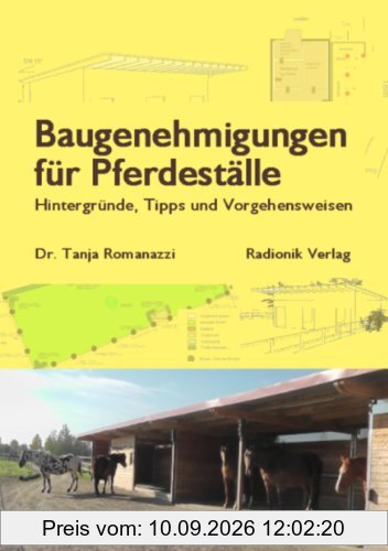 Baugenehmigungen für Pferdeställe: Hintergründe, Tipps und Vorgehensweisen