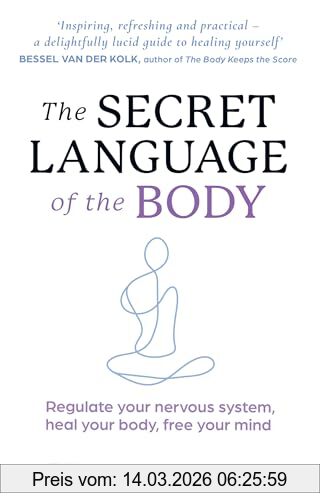 Jennifer Mann The Secret Language Of The Body, Regulate Your Nervous System, Heal Your Body, Free Your Mind