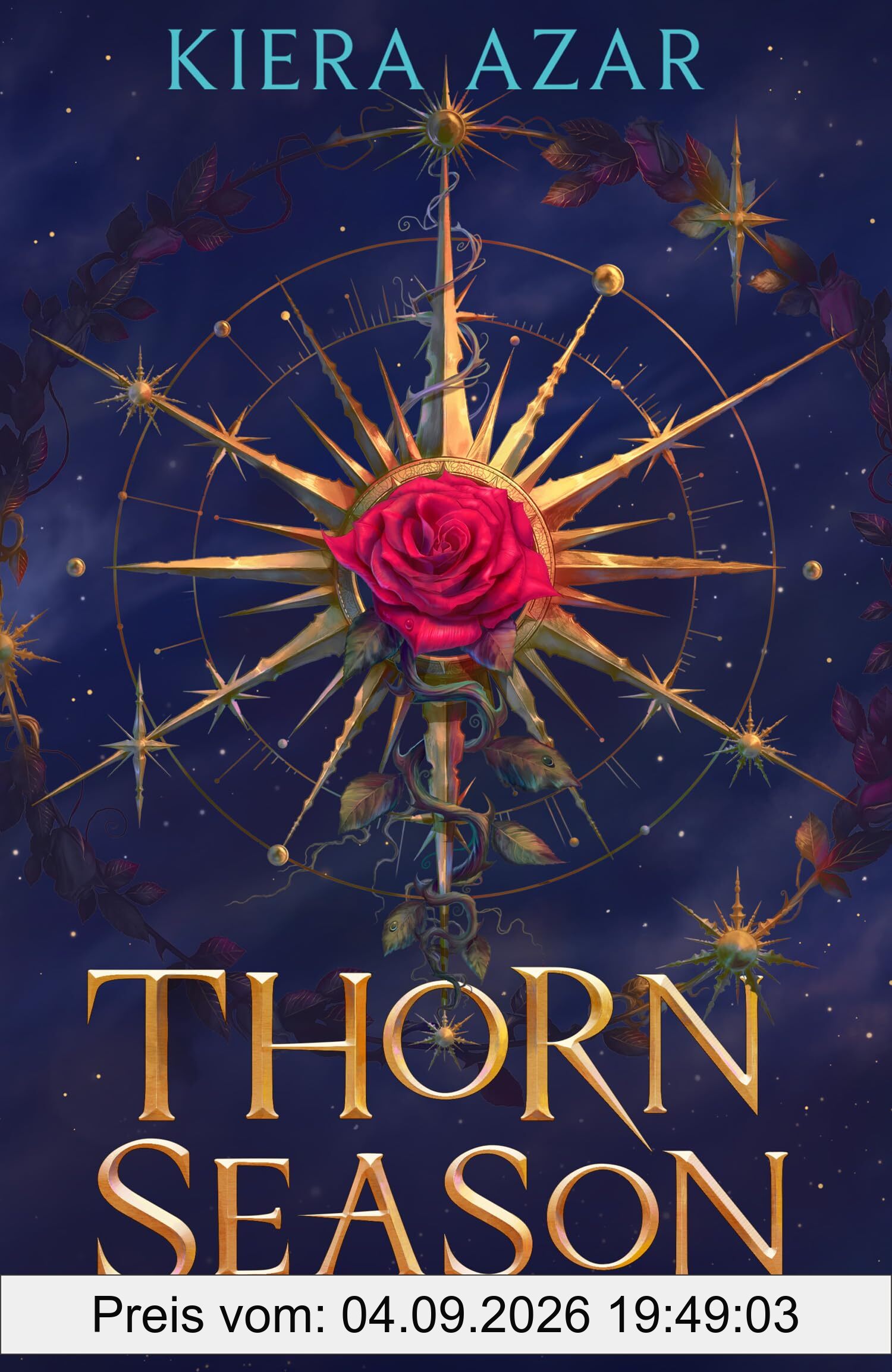 Thorn Season: The irresistible epic court YA fantasy romance debut (Thorn season, 1)