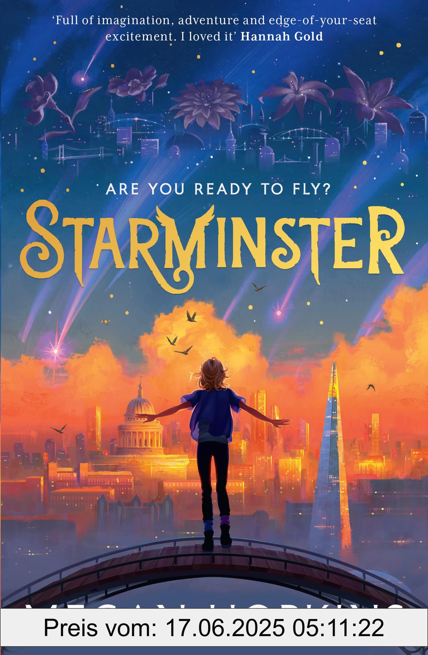 Binding : paperback, Edition : 1, Label : Starminster : New for 2024, a thrilling fantasy adventure story for kids aged 8+, PackageQuantity : 1, medium : paperback, numberOfPages : 288, publicationDate : 2024-04-25, releaseDate : 2024-04-25, languages : english, ISBN : 0008626898