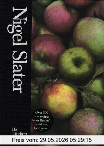 Nigel Slater Kitchen Diaries, A Year In The Kitchen