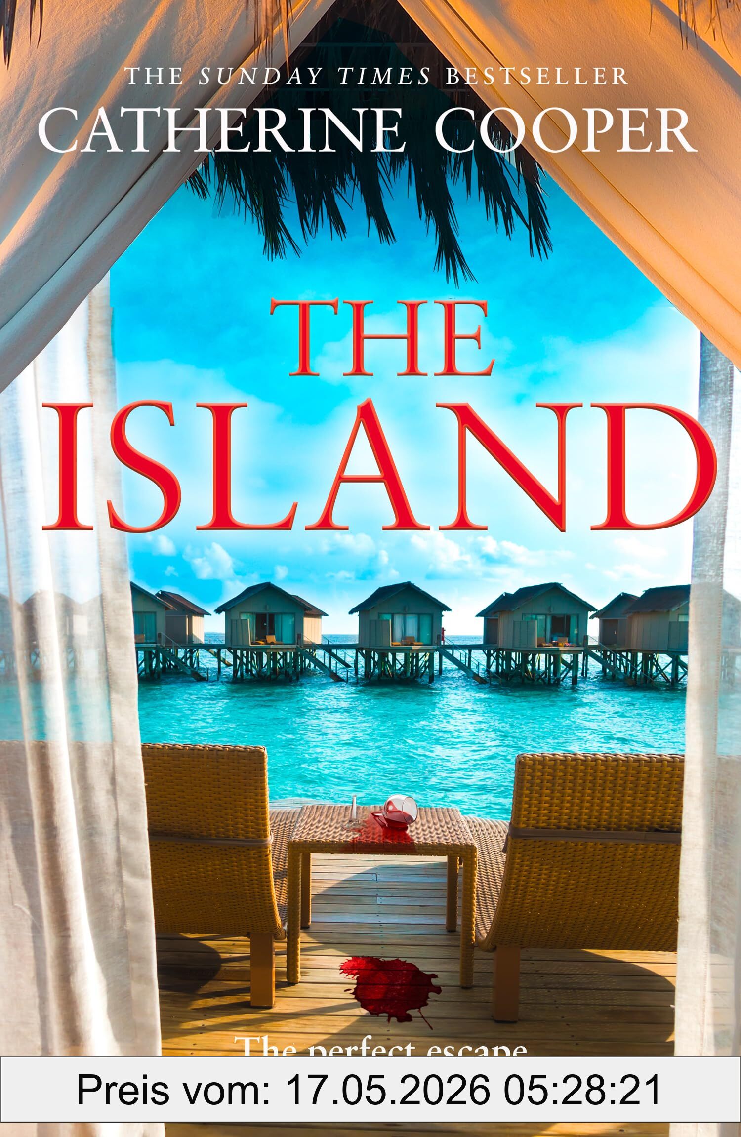 Catherine Cooper The Island, A Gripping Psychological Thriller From The Sunday Times Bestselling Author Of The Chalet