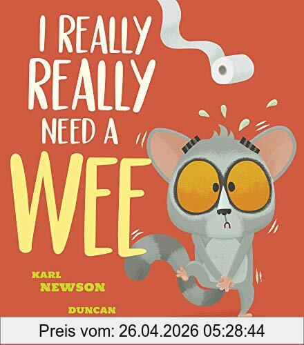Karl Newson I Really, Really Need A Wee!