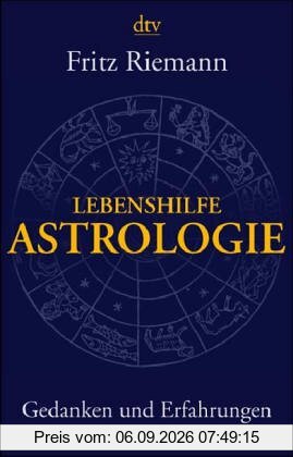 Lebenshilfe Astrologie. Gedanken und Erfahrungen