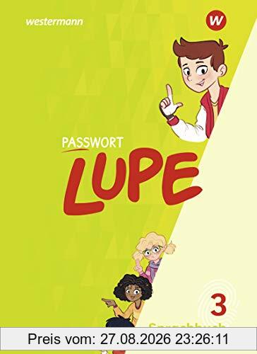PASSWORT LUPE - Sprachbuch: Sprachbuch 3