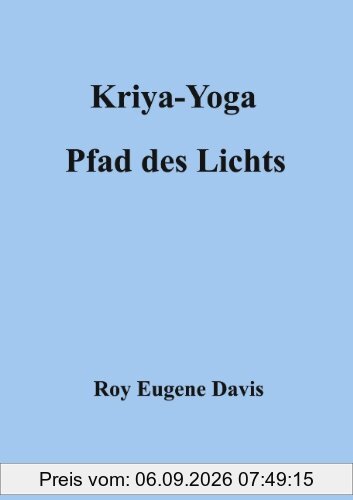 Kriya-Yoga, Pfad des Lichts