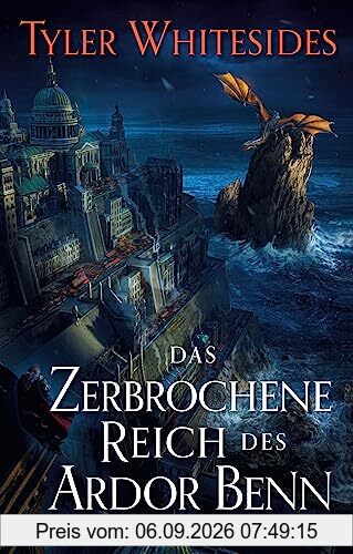 Das zerbrochene Reich des Ardor Benn (Die Abenteuer des Meisters von List und Tücke)