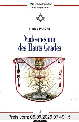Vade-mecum des hauts grades