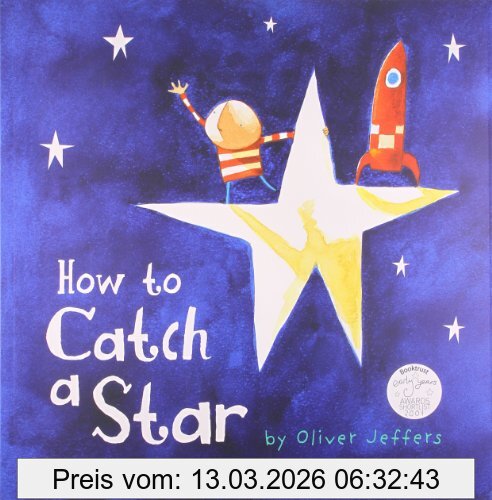 Oliver Jeffers How To Catch A Star