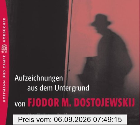 Aufzeichnungen aus dem Kellerloch. 1 CD