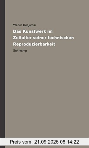 Werke und Nachlaß. Kritische Gesamtausgabe: Band 16: Das Kunstwerk im Zeitalter seiner technischen Reproduzierbarkeit