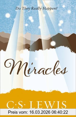 Lewis, C. S. Miracles, A Preliminary Study (C. Lewis Signature Classic)