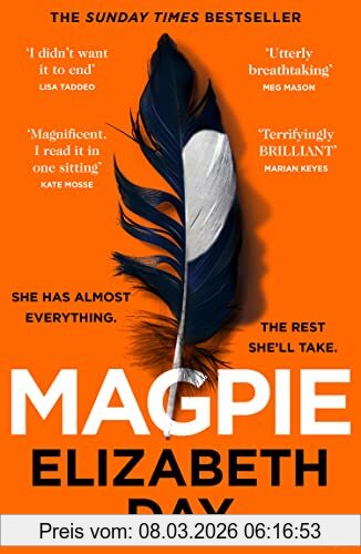 Elizabeth Day Magpie, The Sunday Times Bestselling Psychological Thriller - The Perfect Holiday Read This Summer