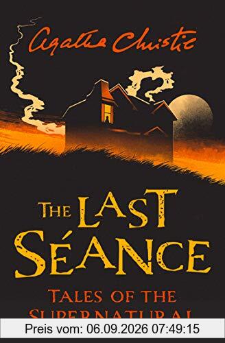 Collins Chillers - The Last Seance: Tales of the Supernatural by Agatha Christie