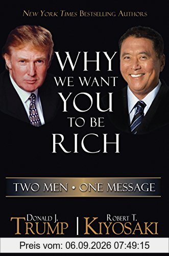 Why We Want You To Be Rich: Two Men One Message