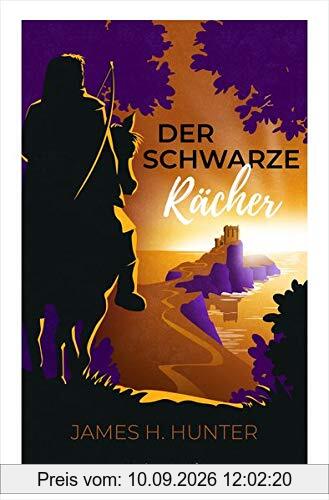 Der Schwarze Rächer: Band 2 der Jugendbuchreihe »starkundmutig«