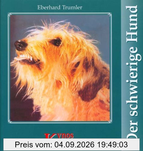 Der schwierige Hund