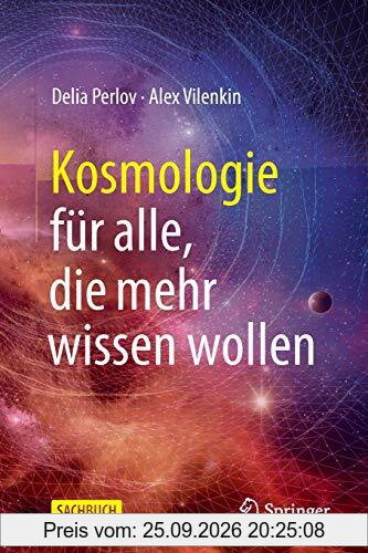 Kosmologie für alle, die mehr wissen wollen
