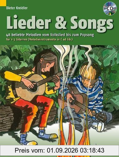 Lieder & Songs: 48 beliebte Melodien vom Volkslied bis zum Popsong. 1-3 Gitarren (Melodie-Instrumente in C ad lib.). Ausgabe mit CD.