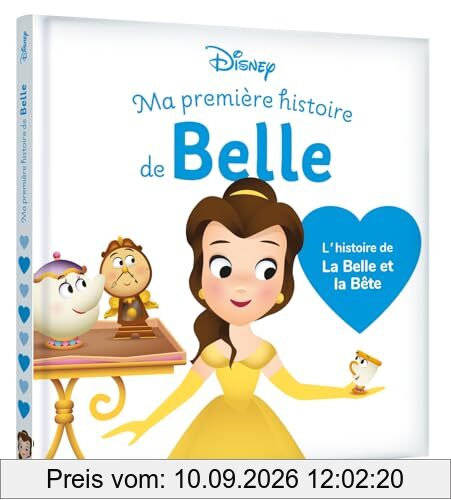 Ma première histoire de Belle : l'histoire de La Belle et la Bête