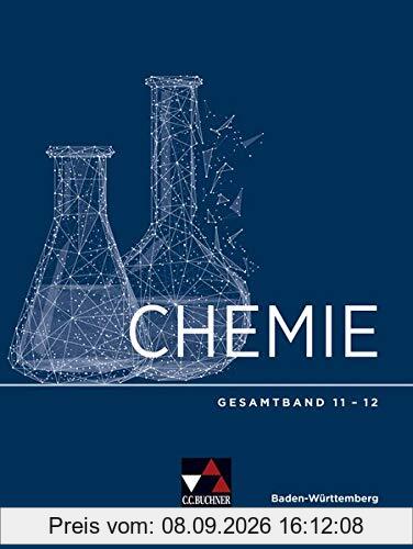 Chemie Baden-Württemberg – Sek II / Chemie Baden-Württemberg Gesamtband 11-12